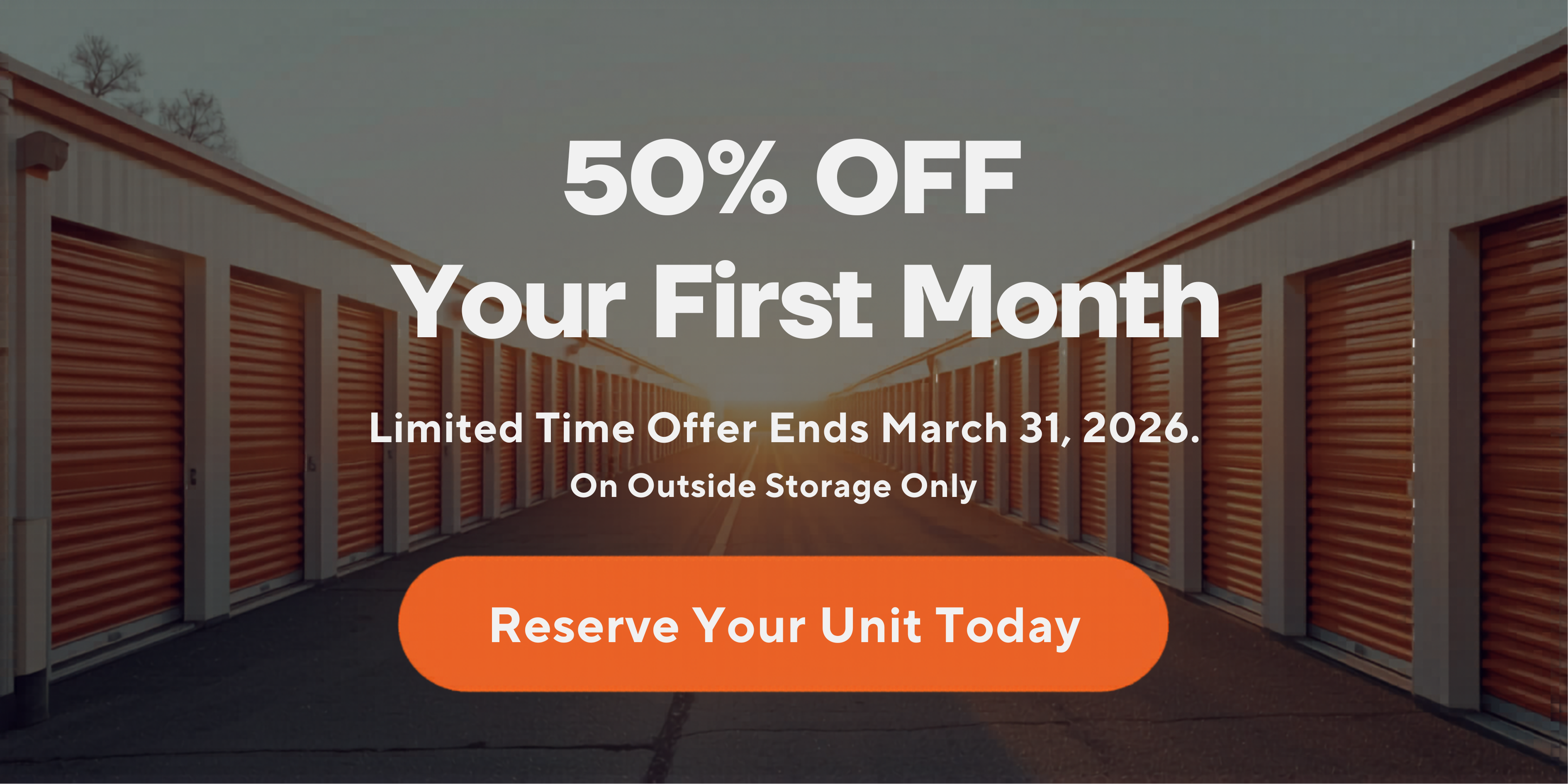 50% Off 1st Month Rent on all Outside storage