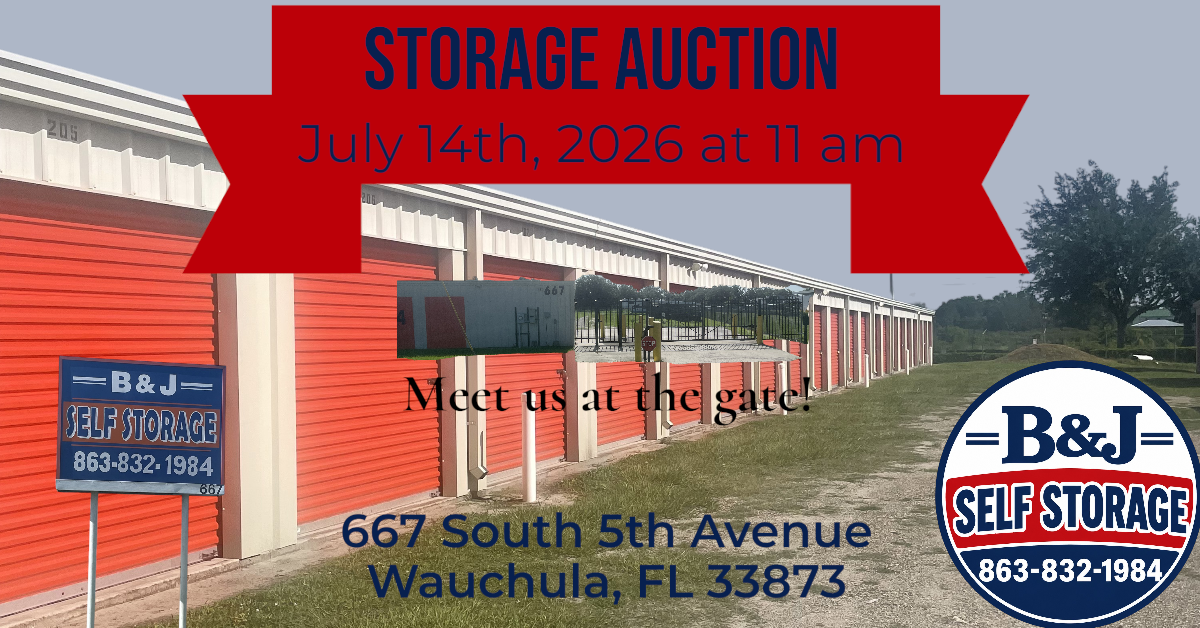 B&J Self Storage South Auction for Foreclosed Units on July 14th at 11 am.