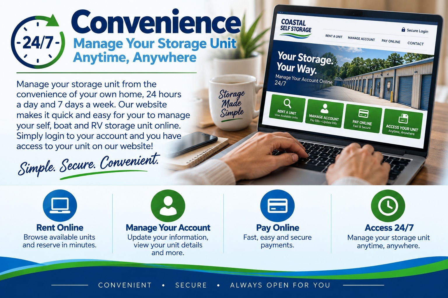 Convenience manage your storage unit anytime from anywhere