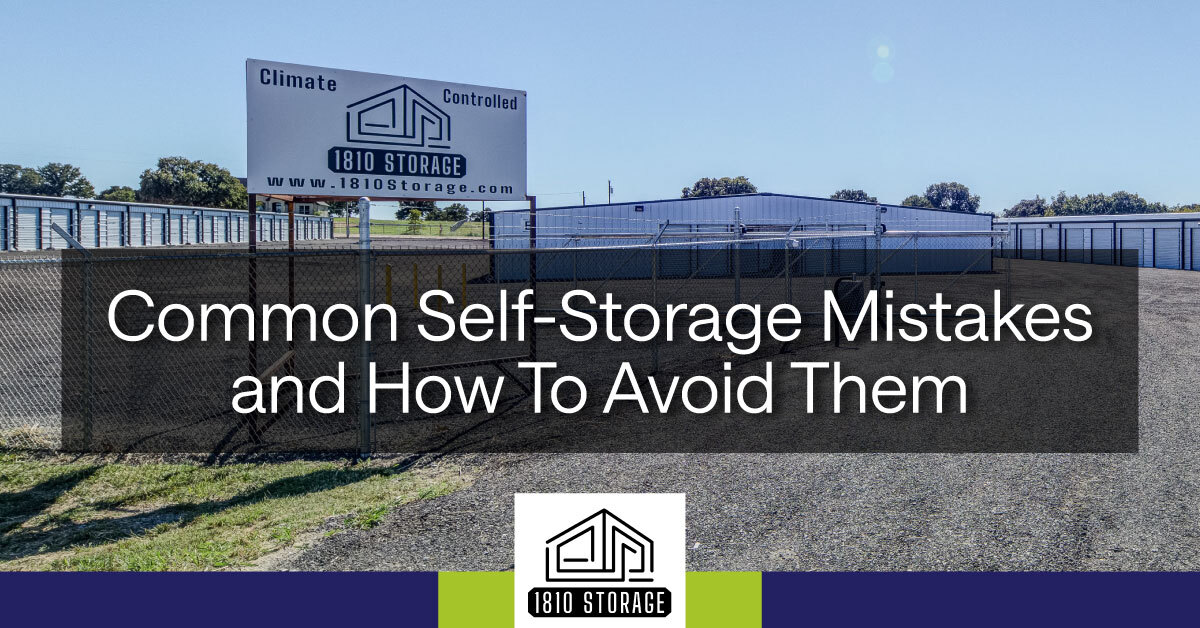 An image of the entrance of 1810 Storage. A text banner reads, “Common Self Storage Mistakes and How To Avoid Them.” An image of the entrance of 1810 Storage. A text banner reads, “Common Self Storage Mistakes and How To Avoid Them.”