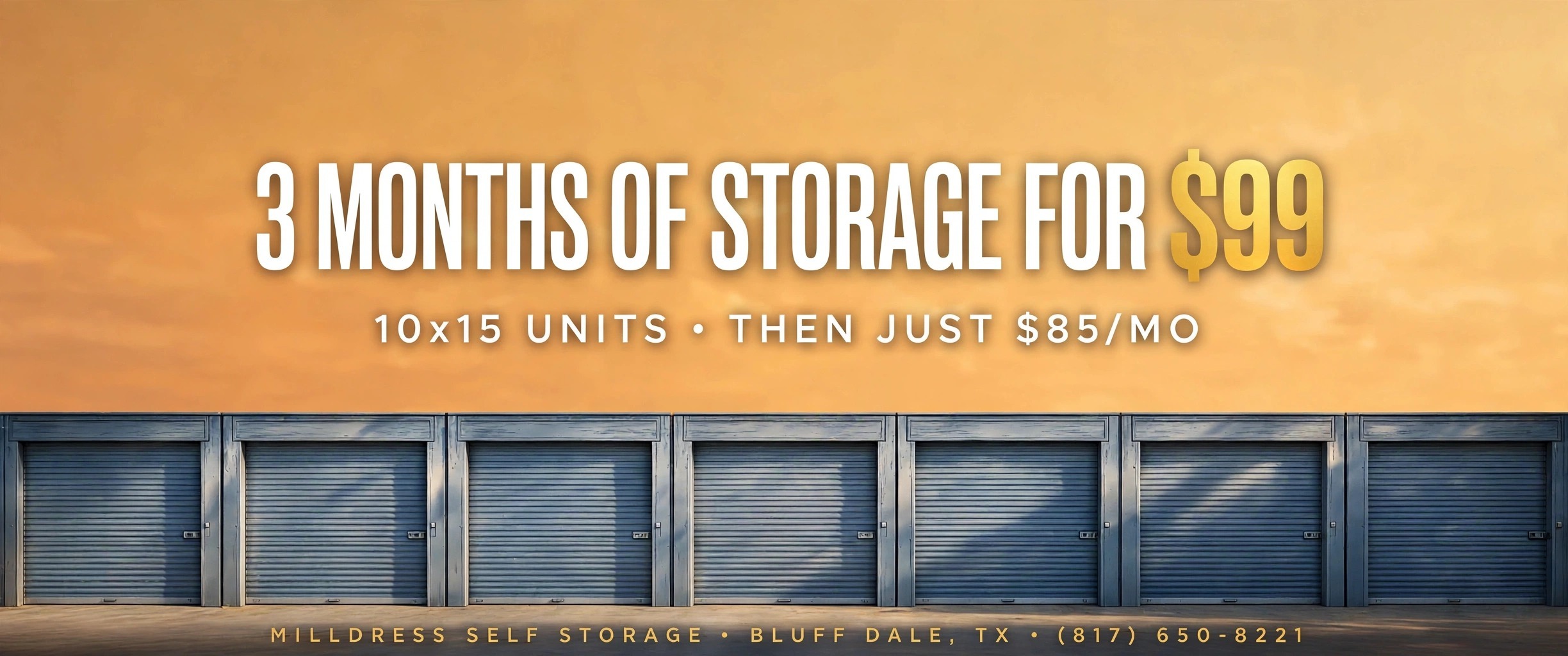 Promotional banner for MillDress Self Storage