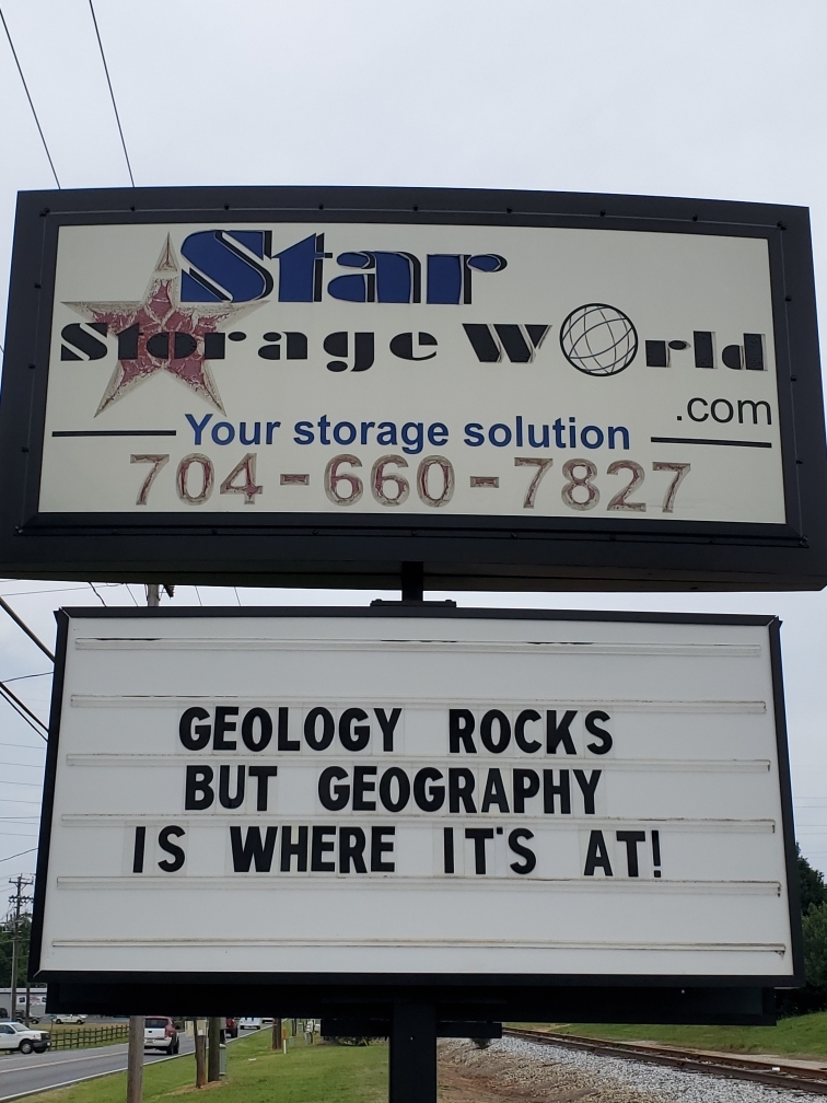 Star Storage World photo gallery of funny billboards, geology rocks, clever and silly road signs. Self storage, funny puns jokes sign in Mooresville, Mocksville, NC storage facility with funny sign billboard.
